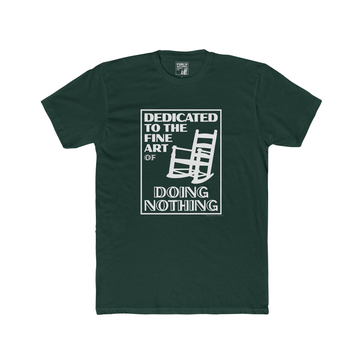 Dedicated to the Fine Art of Doing Nothing - Unisex Crew Tee