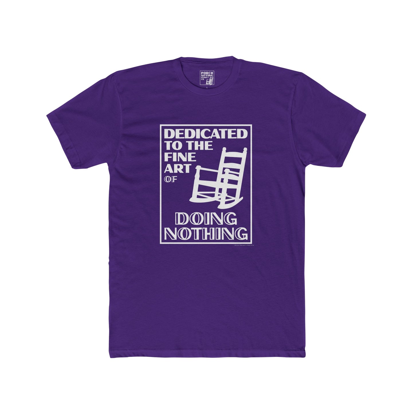 Dedicated to the Fine Art of Doing Nothing - Unisex Crew Tee