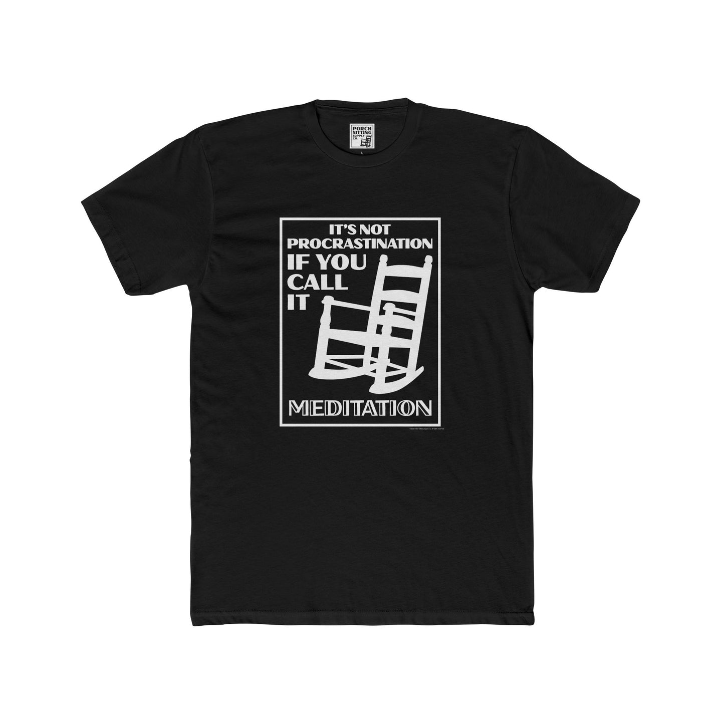 It's Not Procrastination - Unisex Cotton Crew Tee