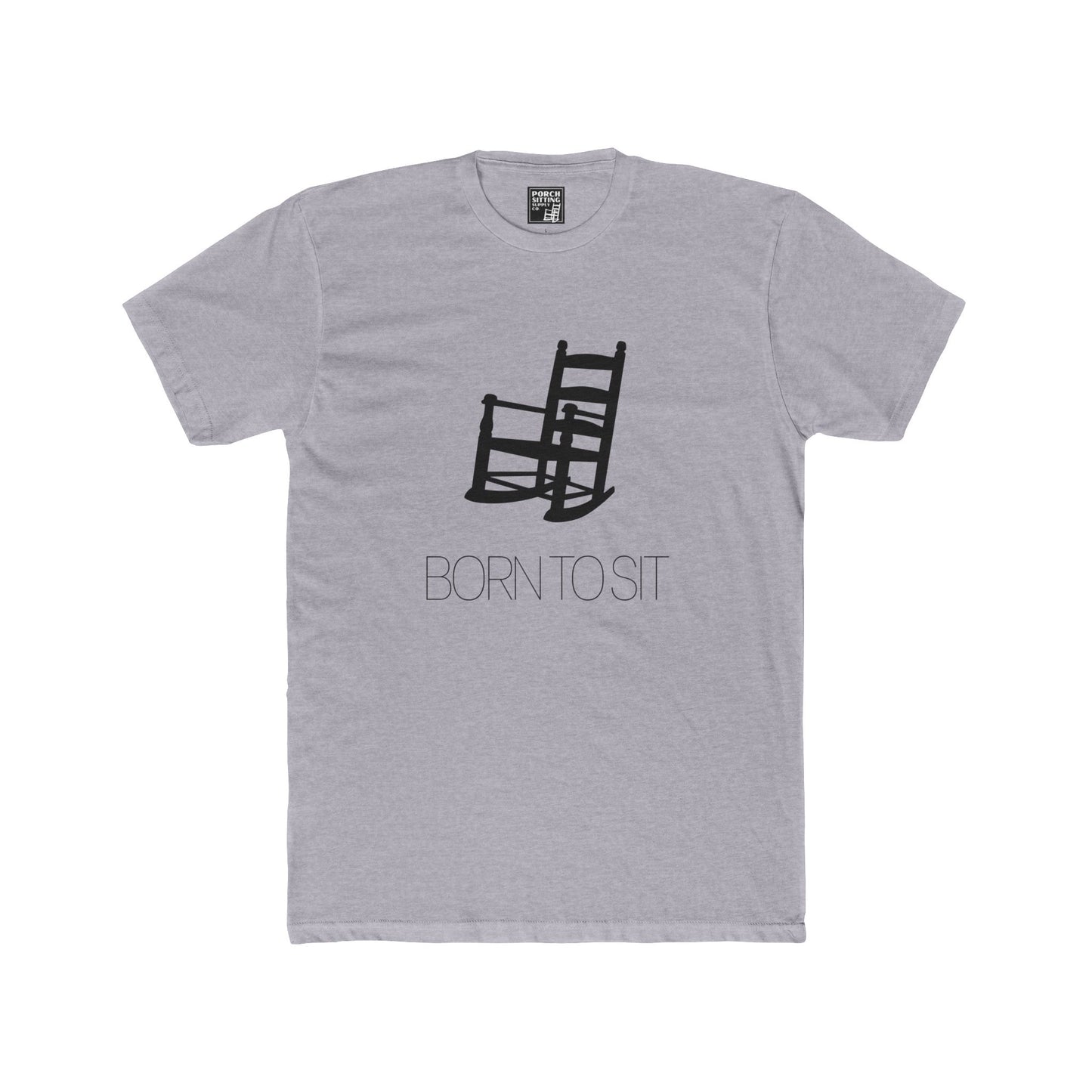 BORN TO SIT - Unisex Cotton Crew Tee