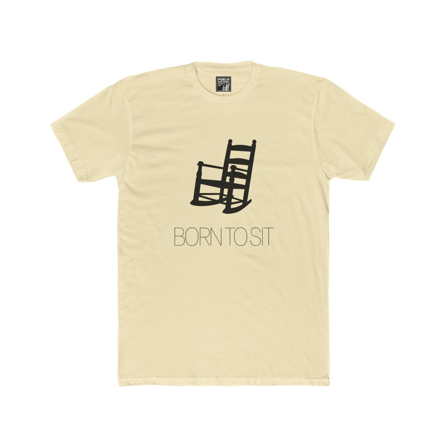 BORN TO SIT - Unisex Cotton Crew Tee