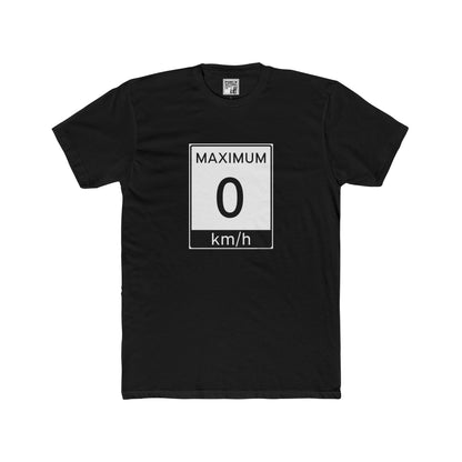MAXIMUM 0 km/h - Unisex Cotton Crew Tee