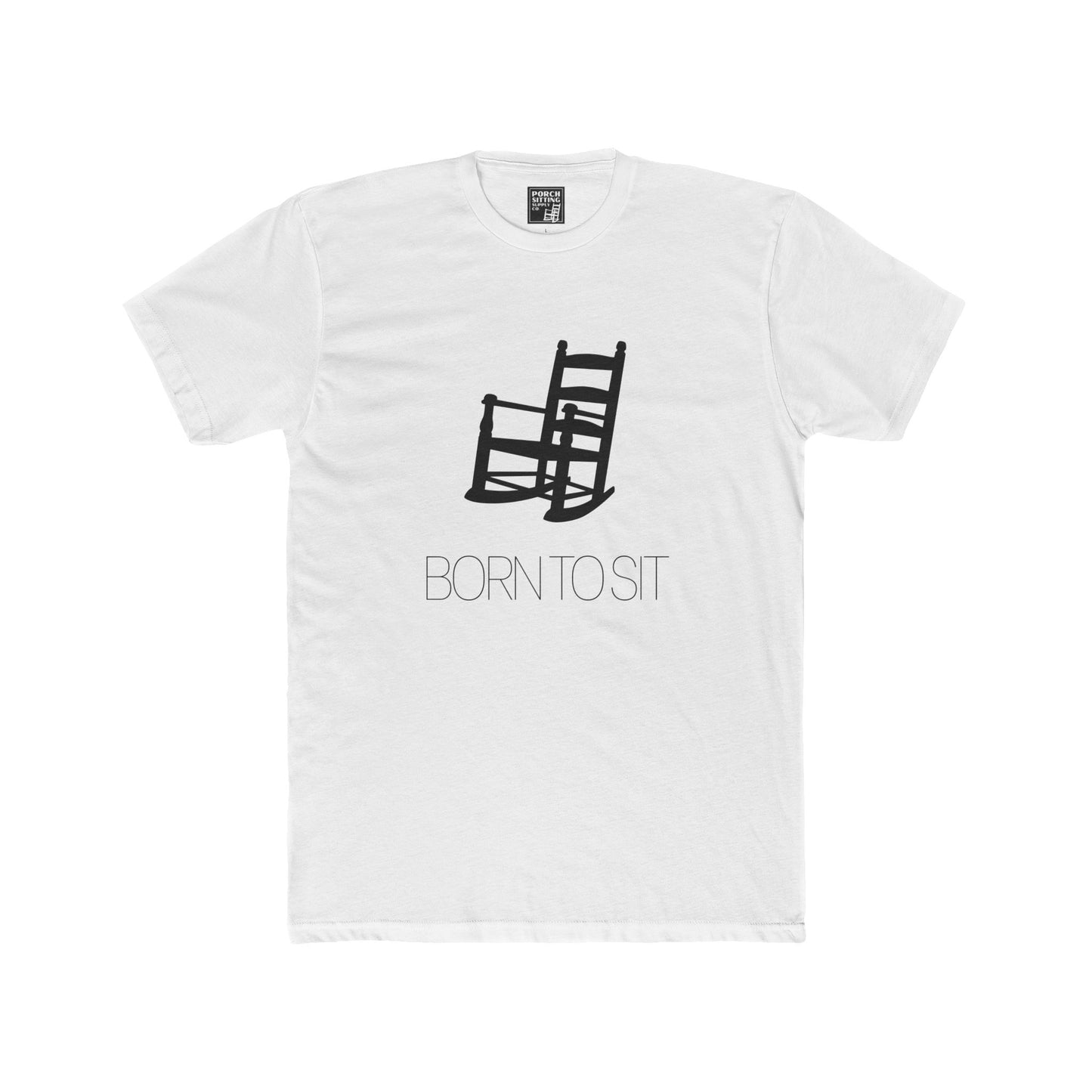 BORN TO SIT - Unisex Cotton Crew Tee
