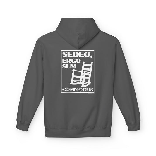 Sedeo, Ergo Sum Commodus - Unisex Hoodie