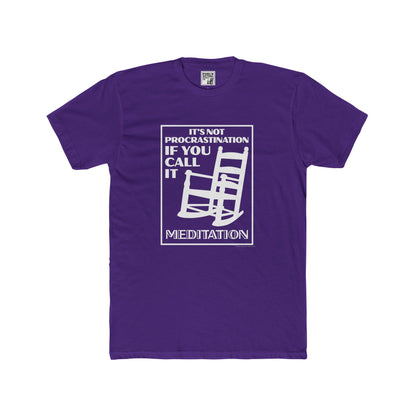 It's Not Procrastination - Unisex Cotton Crew Tee