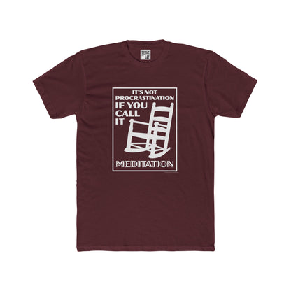 It's Not Procrastination - Unisex Cotton Crew Tee